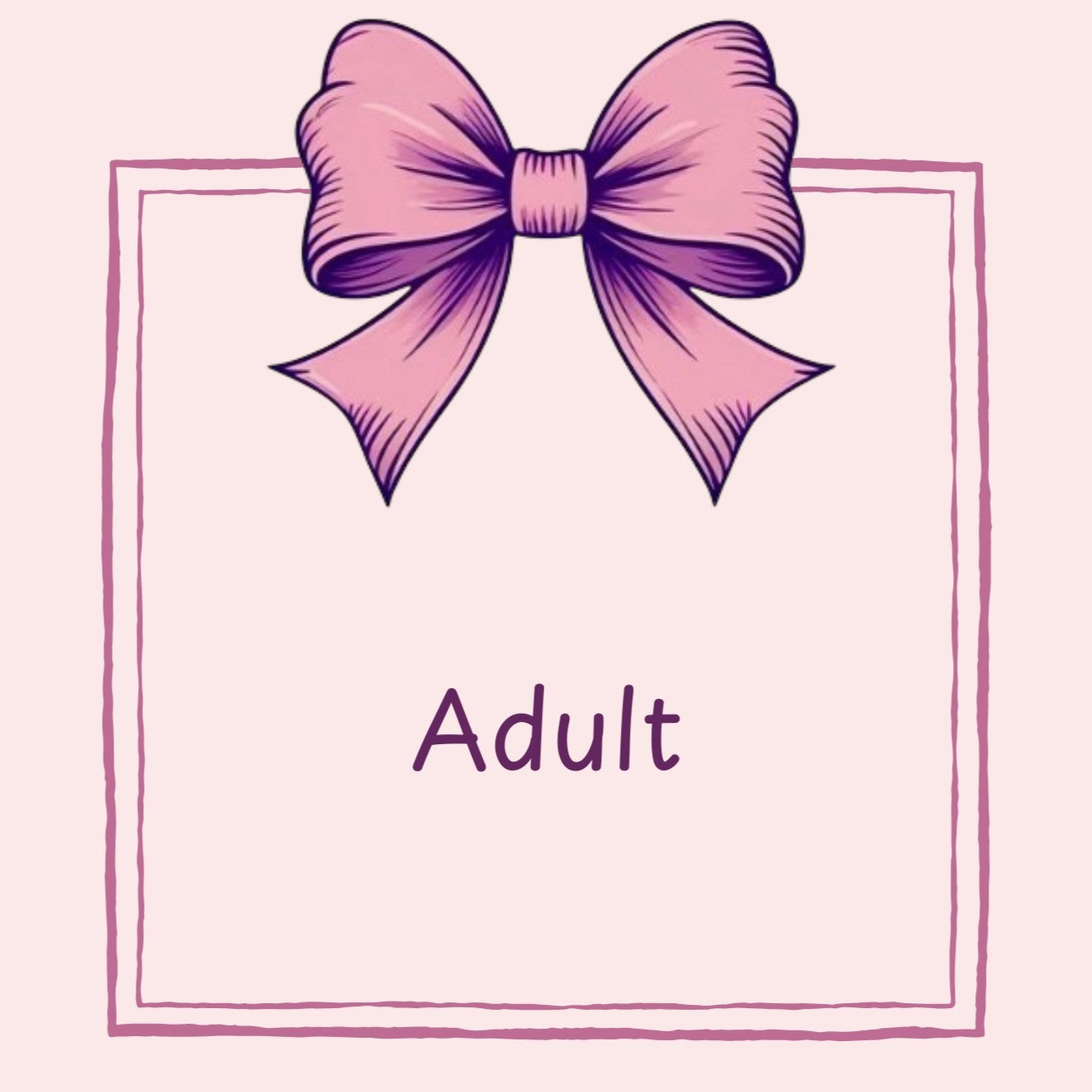 Pink bow with the word 'Adult' on a light pink background