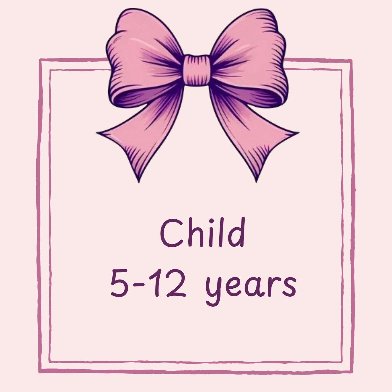 Pink bow with text 'Child 5-12 years' on a light pink background